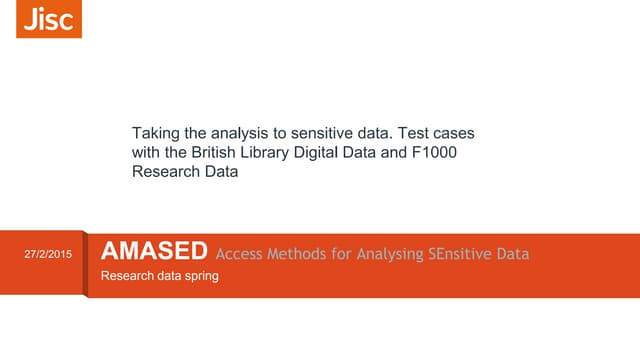 Access methods for analysing sensitive data (amased)