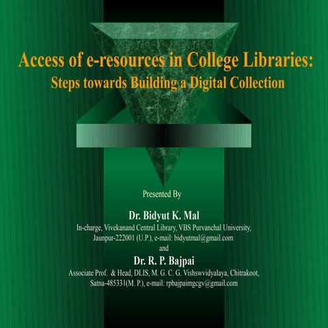 Access of e resources in college libraries