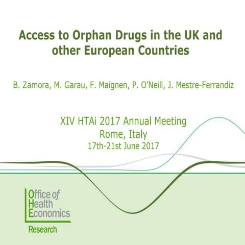 Access to Orphan Drugs in the UK and Other European Countries