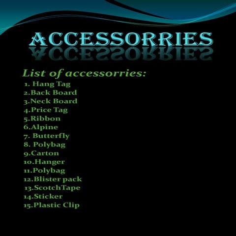 Garment Accessorries