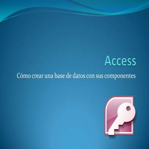Presentación elementos basicos access | PPTX