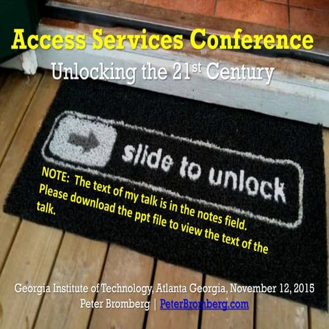 Access services keynote bromberg 2015