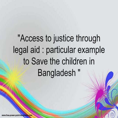 Access the justice through legal aid in bangladesh