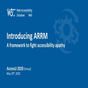 Introducing ARRM: A Framework To Fight Accessibility Apathy