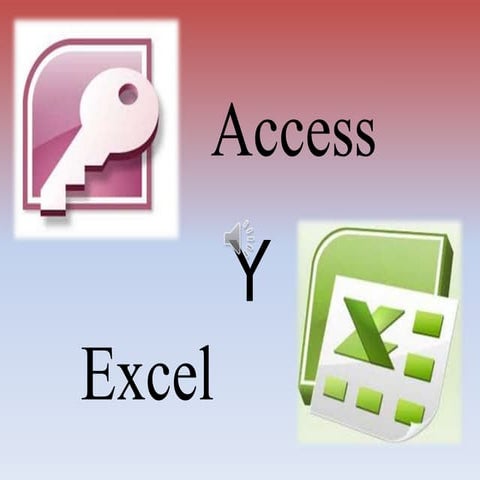 MICROSOFT EXCEL y MICROSOFT ACCESS.pptx