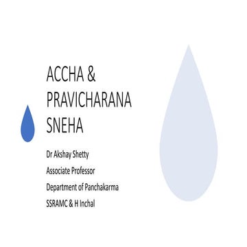 Accha  sneha and Pravicharana Sneha.pptx