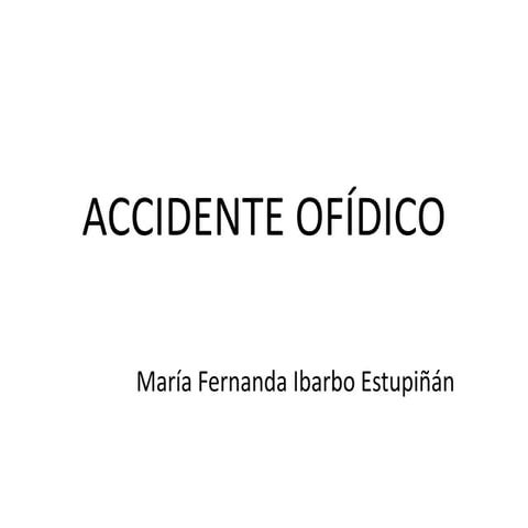 ACCIDENTE OFIDICO