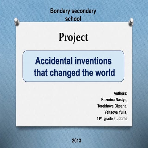 Accidental inventions | PPTX