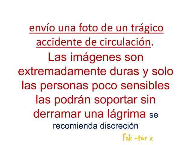 Accidente de humor-fak-tor x