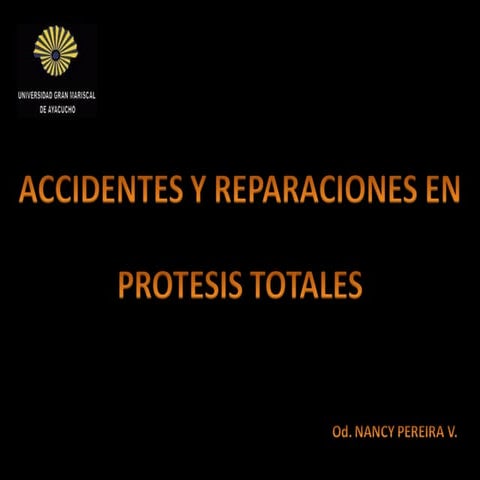 Prótesis Total: Accidentes en prótesis total