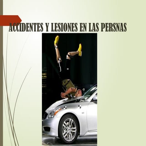 ACCIDENTES Y LESIONES EN LAS PERSONAS.pptx