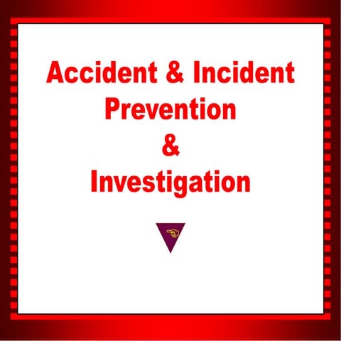 Accident & Incident Prevention and Investigation .pdf