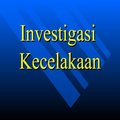 investigasi kecelakaan