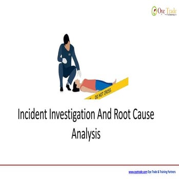 Accident investigation and Root Cause Analysis - by www.oyetrade.com