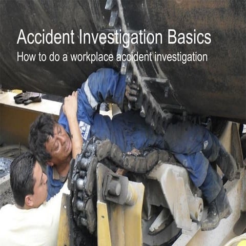 Accident Investigation in a construction site how to deal with it.ppt