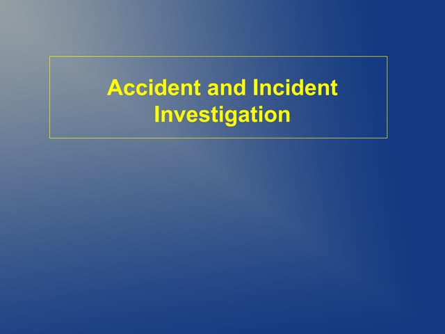 Root Cause Analysis and Accident Investigation | PPTX