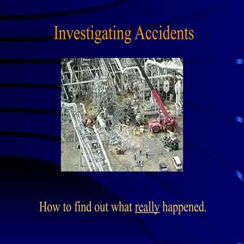 oil and gas industry accident investigation