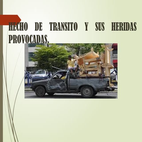 ACCIDENTOLOGIA Y SUS CAUSAS RELACIONADAS A LOS HECHOS O ACCIDENTES POR TRANSI...