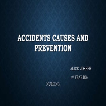 ACCIDENTS IN CHILDREN CAUSES AND PREVENTION.pptx
