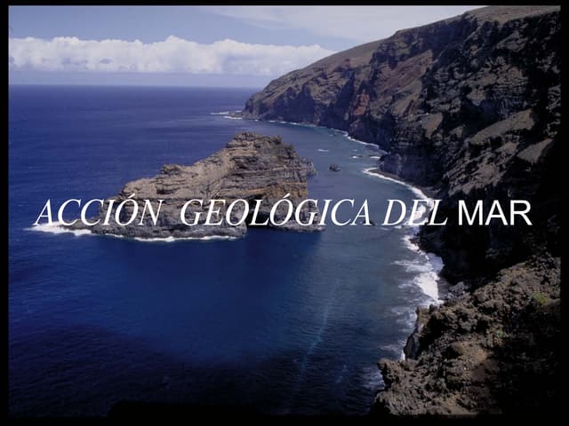 Acción geológica del mar