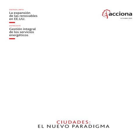 Revista ACCIONA 74: Ciudades, el nuevo paradigma
