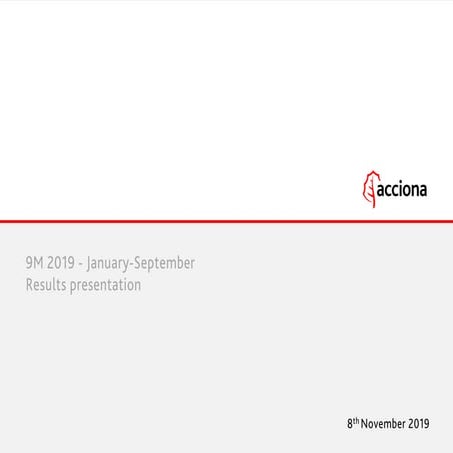 #ACCIONA9M19 results presentation