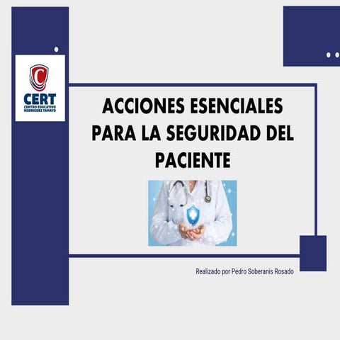 ACCIONES ESENCIALES PARA LA SEGURIDAD DEL PACIENTE | PPTX
