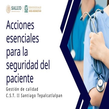 ACCIONES ESENCIALES PARA LA SEGURIDAD DEL PACIENTE | PPTX