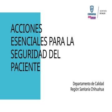 Acciones esenciales para la seguridad del paciente | PPTX