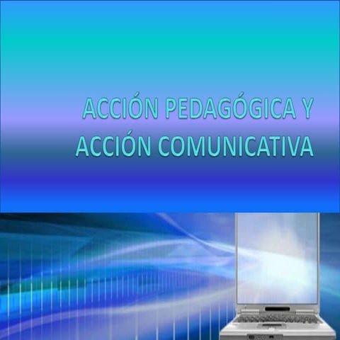 Accion pedagógica