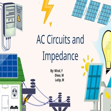 Alternating Current Circuits and Impedance | PPTX