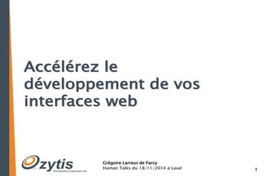 Accélérez le développement de vos interfaces web