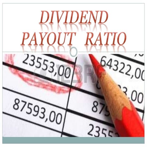 DIVIDEND PAYOUT RATIO