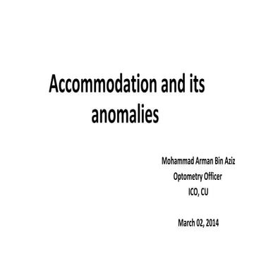 Accommodation and its anomalies