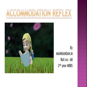 Accommodation reflex opthamalogy mbbs pptx slides