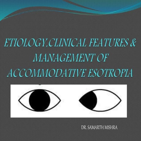 Accommodative esotropia