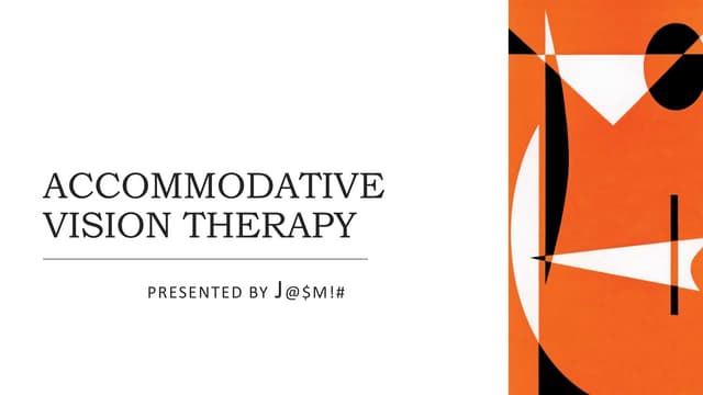 ACCOMMODATIVE VISION THERAPY Jasmin modi