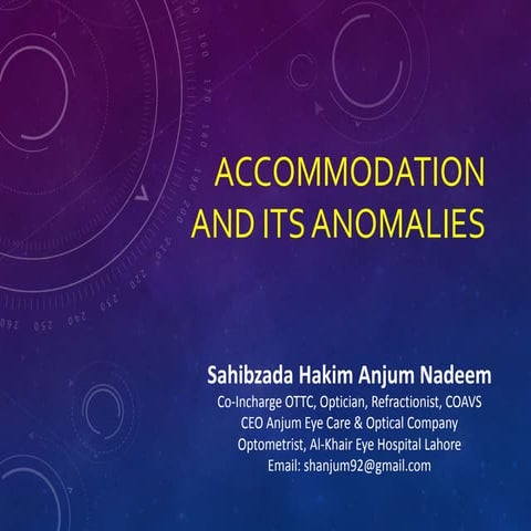 Accomodation and its anomalies