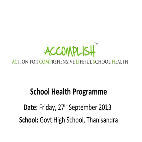 Accomplish India School Health Programme Thanisandra