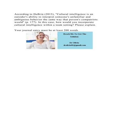 According to DuBrin (2015), Cultural intelligence is an outsiders .docx