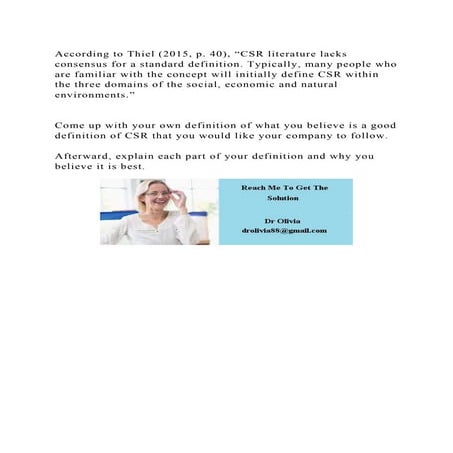 According to Thiel (2015, p. 40), CSR literature lacks consensus fo.docx