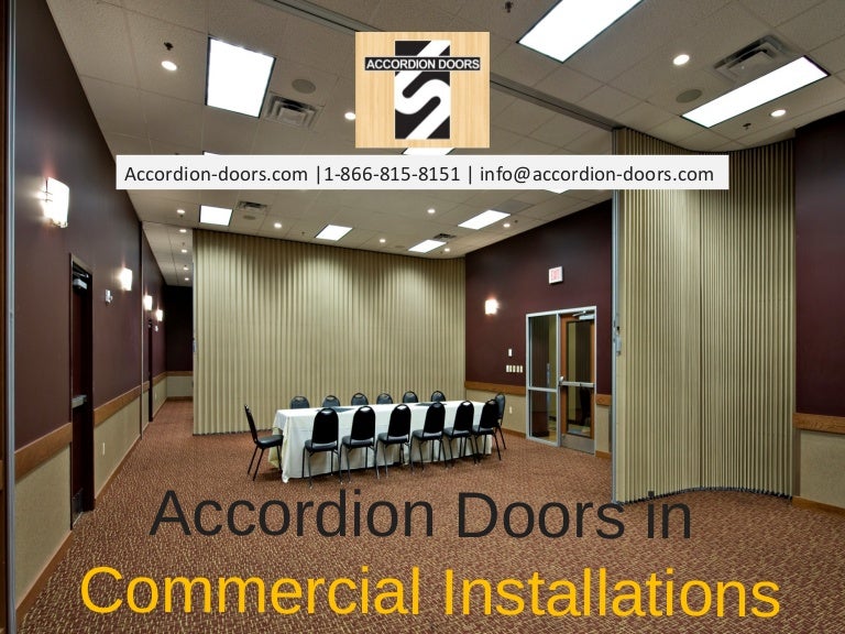 Accordion doors in commercial installations