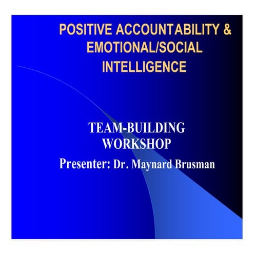 Accountability &  self-management & emotional-social intelligence