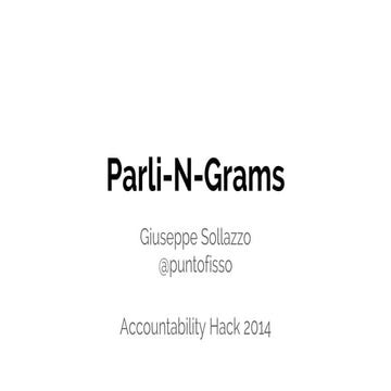 Accountability Hack 2014 - Parli-N-Grams