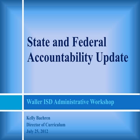 AYP and State Accountability Update