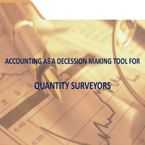 Account as a decession making tool for qs