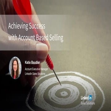 Achieving Success with Account Based Selling