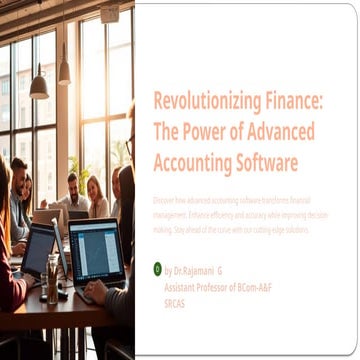 Accounting-Software Revolutionizing-Finance-The-Power-of-Advanced-.pptx