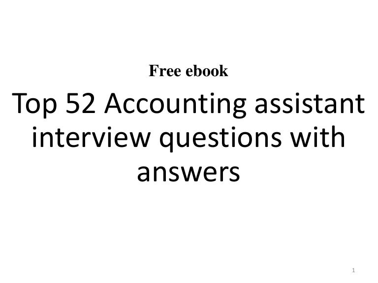 accounting assistant interview questions and answers