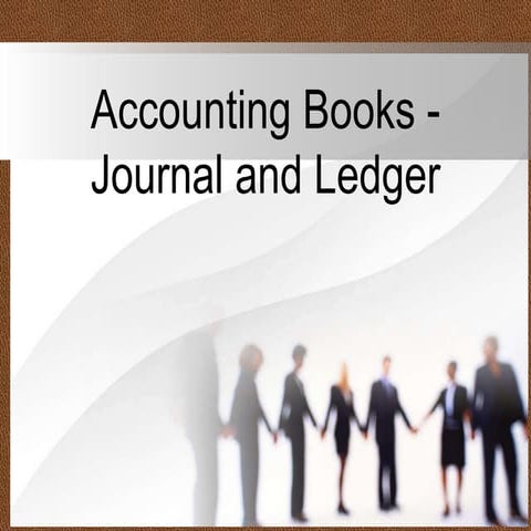 Accounting Books Journal and Ledger.ppt